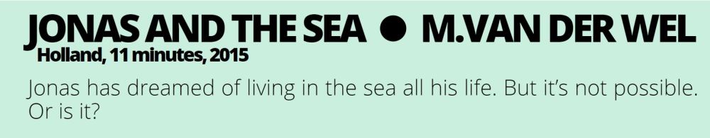 Out of competition Jonas et la mer